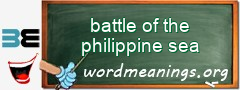 WordMeaning blackboard for battle of the philippine sea